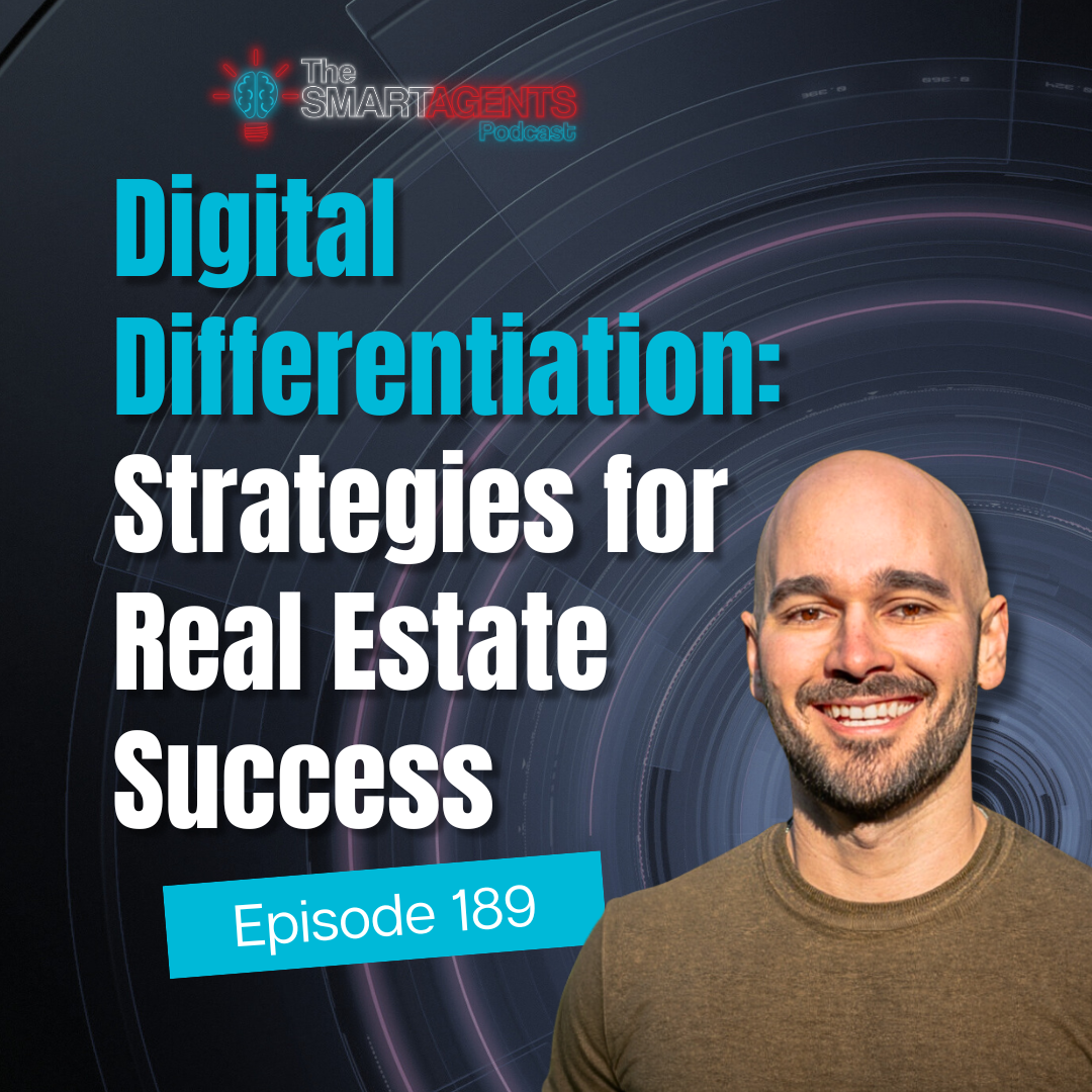 Episode 189: Digital Differentiation: Strategies for Real Estate Success