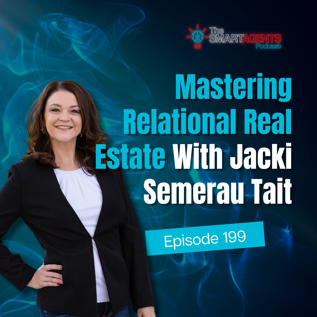 Ep 199: Mastering Relational Real Estate with Jacki Semerau Tait