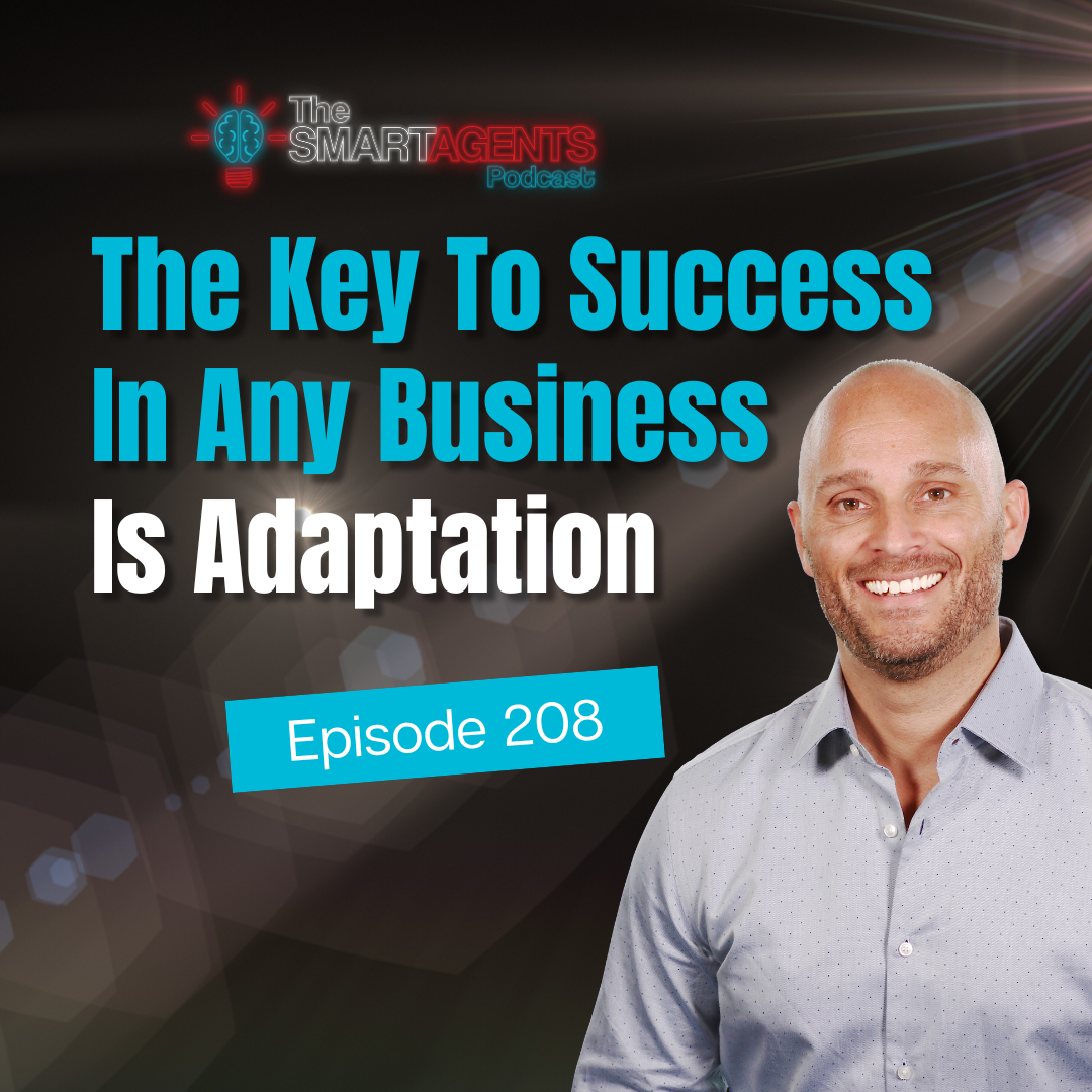 Ep 208: The Key To Success In Any Business Is Adaptation