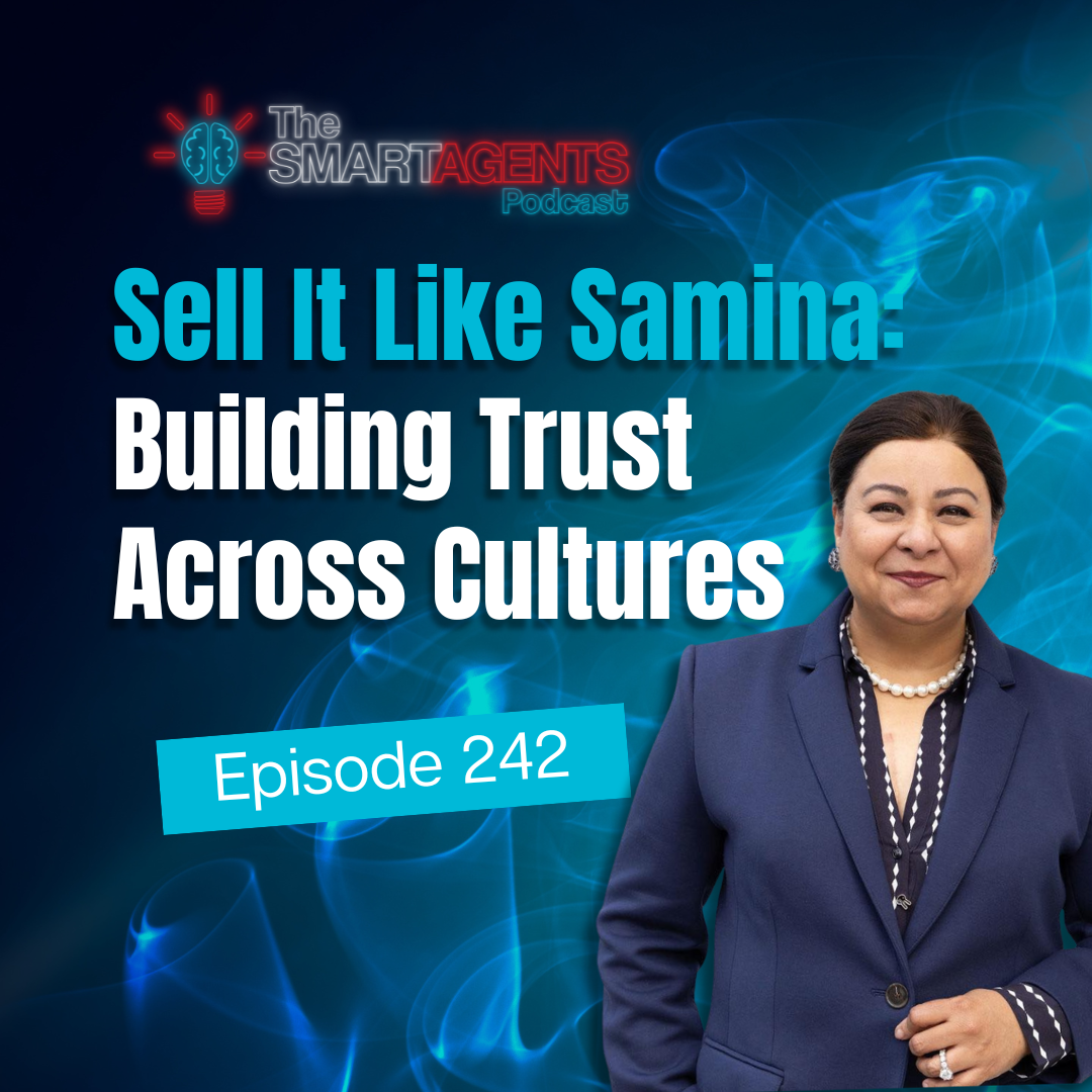 Ep 242: Sell It Like Samina: Building Trust Across Cultures