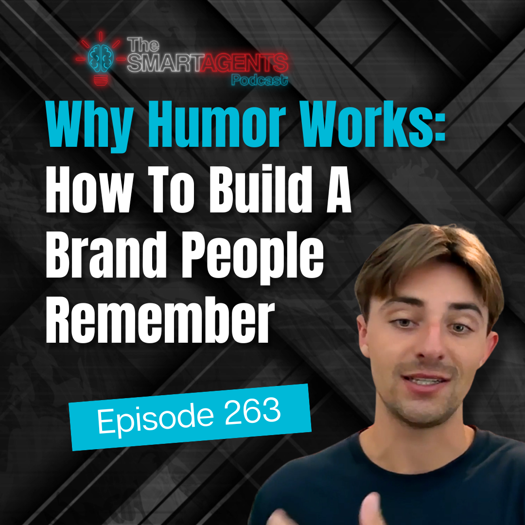 Ep 263: Why Humor Works: How To Build A Brand People Remember