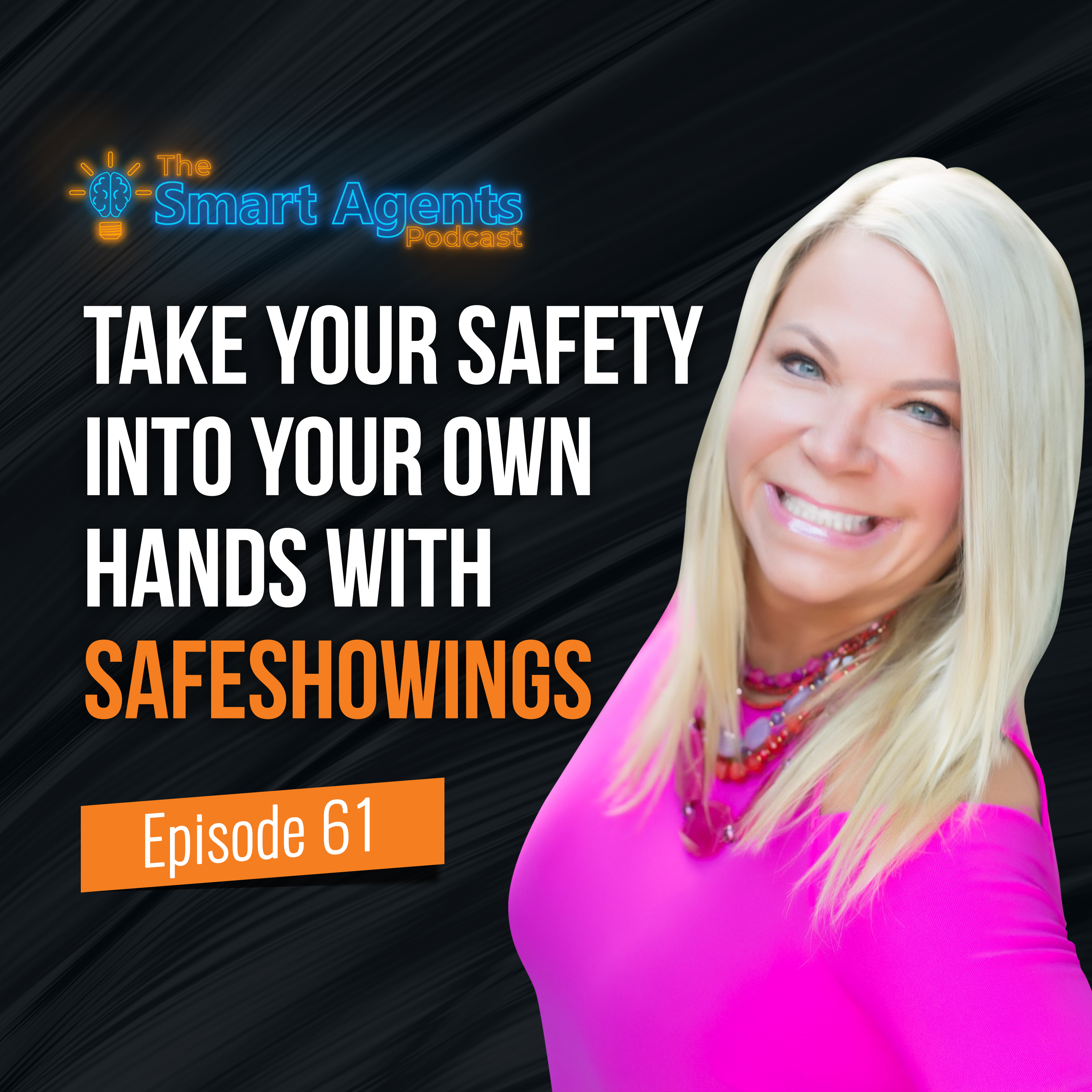 Episode 61: Take Your Safety Into Your Own Hands With SafeShowings